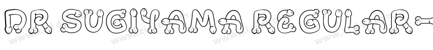 Dr Sugiyama Regular字体转换